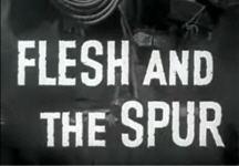 Video-FleshAndTheSpur