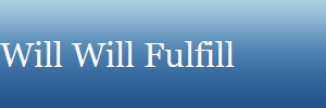 Will Will Fulfill